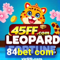84bet com